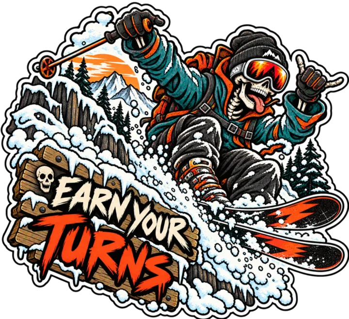 Earn Your Turns